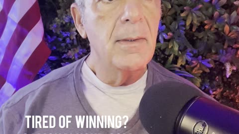 Tired of Winning?