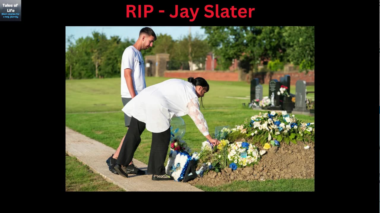 RIP - Jay Slater