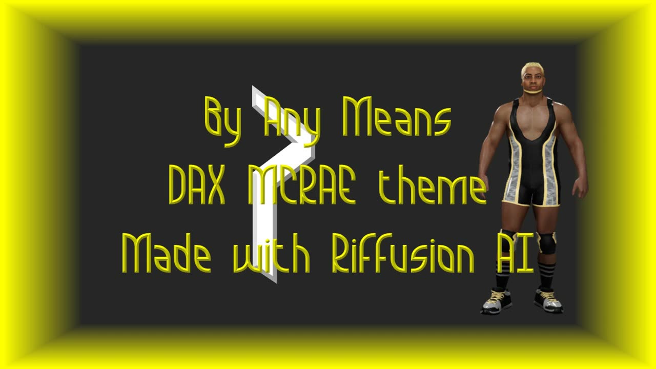 By Any Means - Dax McRae's Protoverse theme