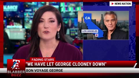 "We Have Let George Clooney Down"