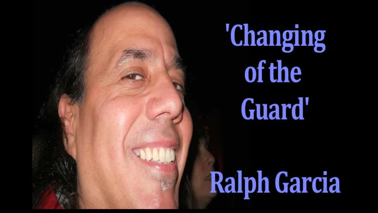 Ralph Garcia - 'Changing of the Guard'