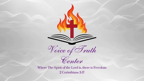 Voice of Truth Center - Sunday Morning Word - 8/3/2025