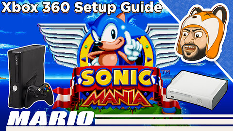 Sonic Mania on Xbox 360: Homebrew Port Setup Guide!