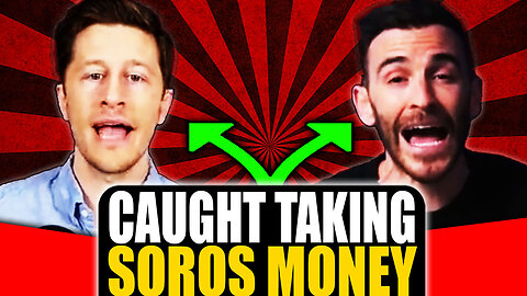 David Pakman & Brian Tyler Cohen EXPOSED Taking Soros Money to Buy Fake “Influence”