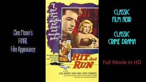 Hit and Run 1957 ~ Film Noir ~ Crime ~ Cleo Moore ~ Full Movie in HD