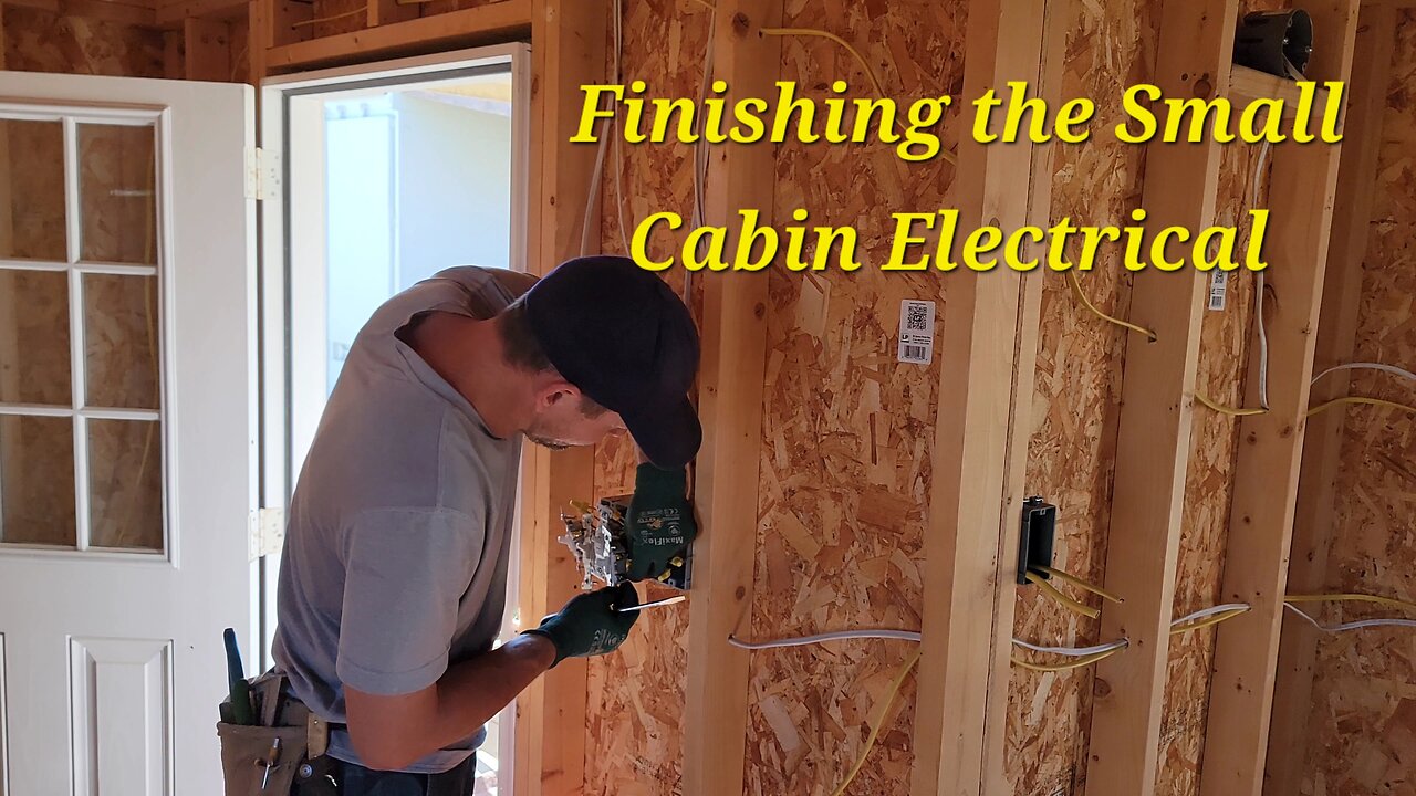 Finishing the Small Cabin Electrical