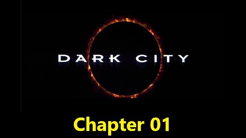 Dark City Audiobook: Chapter 01