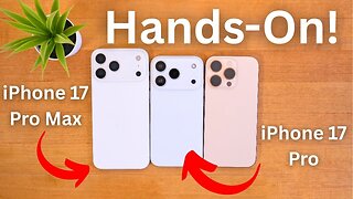 iPhone 17 Pro and 17 Pro Max HANDS ON! Dummy Units Have Arrived!