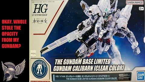 Building | The Gundam Base Limited Gundam Calibarn (Clear Color)