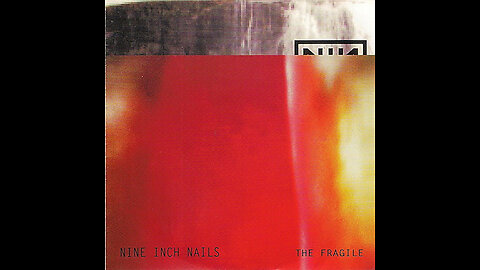 Nine Inch Nails - THE FRAGILE (RIGHT) [DISC 2] - Full Album