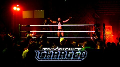 Rocky Mountain Pro Wrestling | Charged 442 FULL EPISODE