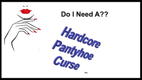 Pantyhoe Curse