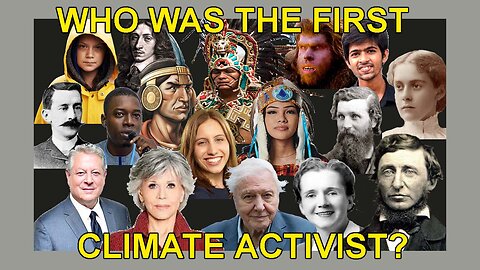 Who was the first Climate Activist - The history of environmental activism #climatechange