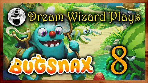 DWP 655 ~ Bugsnax (2020) ~ #8