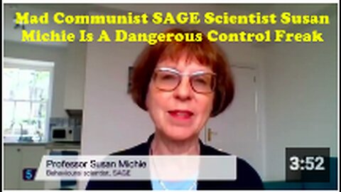 "Dangerous Influence of SAGE Scientist Susan Michie"