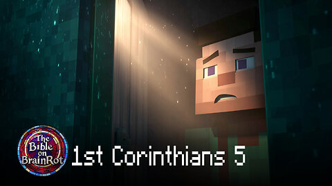 1 Corinthians 5 — “When Sin Is Ignored” | The Bible on BrainRot
