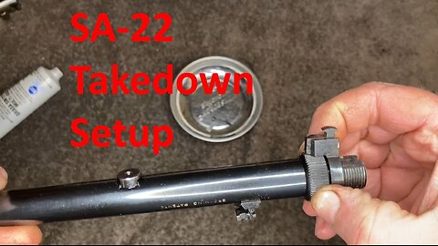 Browning SA-22 - Barrel Takedown Setup & Conservation