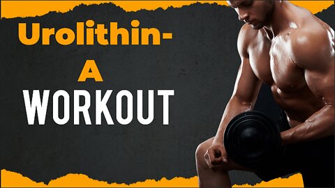 Urolithin-A & exercise