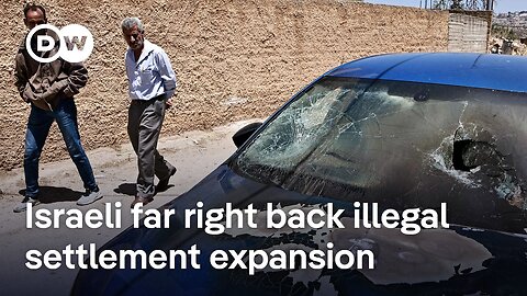 Could Western sanctions on settlers undercut Israel's illegal settlement expansion? | DW News