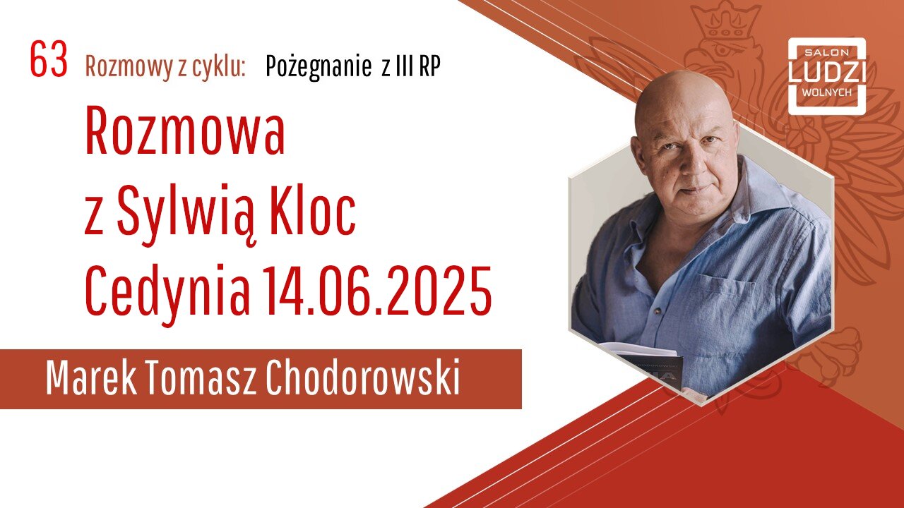 S01E63 – Pożegnanie z III RP Rozmowa z Sylwią Kloc Cedynia 14.06.2025