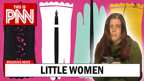 Little Women | The Parody News Network