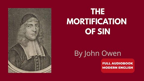 Mortification of Sin – John Owen’s Bold Call to Kill Sin Daily