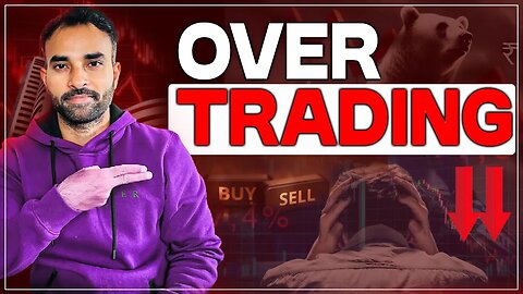 How to Stop Overtrading