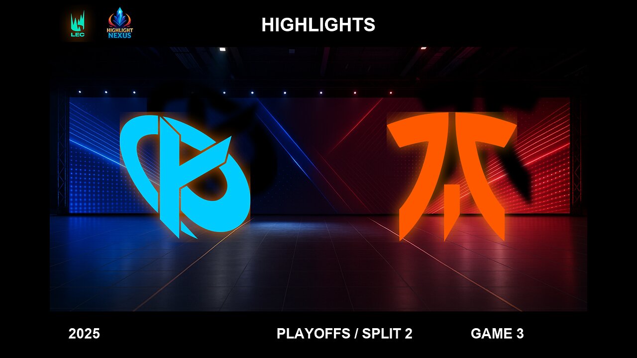 KC vs FNC Highlights Game 3 - Quarterfinal LEC Playoffs Split 2 2025 - Karmine Corp vs Fnatic G3