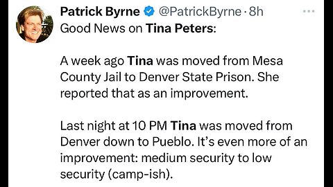 FREE TINA PETERS- Good News and a Phone Call-Patrick Byrne 4 17 2025