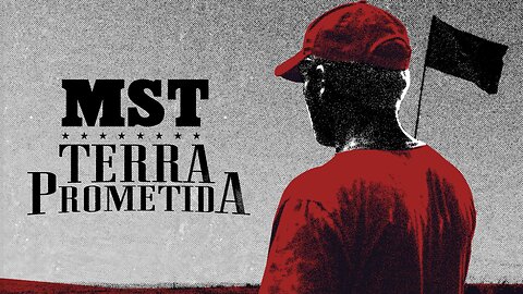 MST TERRA PROMETIDA- o filme que o MST não quer que você veja.