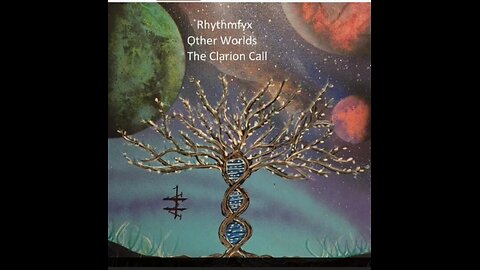 Rhythmfyx: Other Worlds the Clarion Call