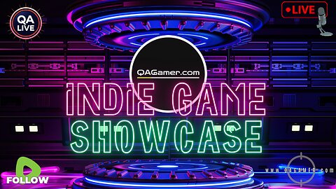 🎮QAGamer Live | Indie Game Showcase