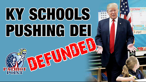 KY Schools DEFUNDED for DEI