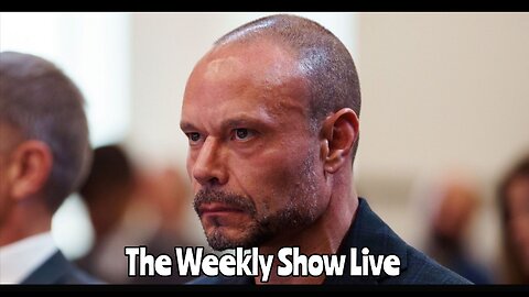 Dan Bongino is going to war against grifters in MAGA The Weekly Show Live 194