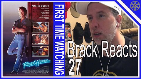 Brack Reacts #27 - Road House {FIRST TIME WATCHING}