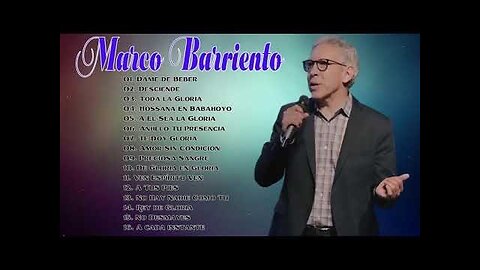 Marco Barrientos - Sus Mejores Grandes Éxitos Mix - Alabanza Musica Cristiana.