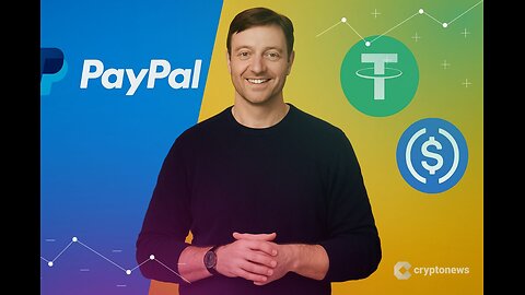 PayPal CEO Says Stablecoins Aren’t Ready to Explode Yet Here’s Why.