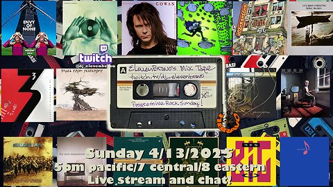 ElevenBravo's Sunday Progressive Rock and Live Chat! 04/13/2025