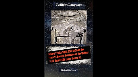 Twilight Language with Author Michael Hoffman. (2022)