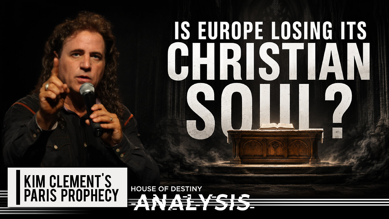 Is Europe Losing Its Christian Soul? | Kim Clement’s Paris Prophecy & the Second Reformation