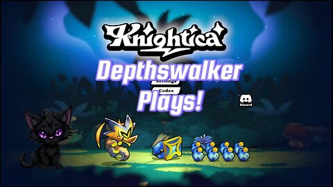 Knightica. Depthswalker Plays