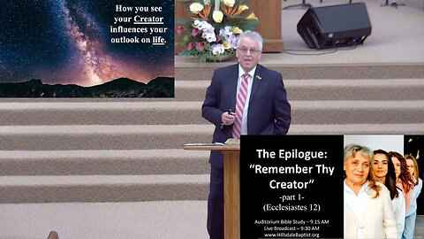 The Epilogue: “Remember Thy Creator” (Eccles. 12:1-5), Hillsdale Sunday Bible Study, July 6, 2025