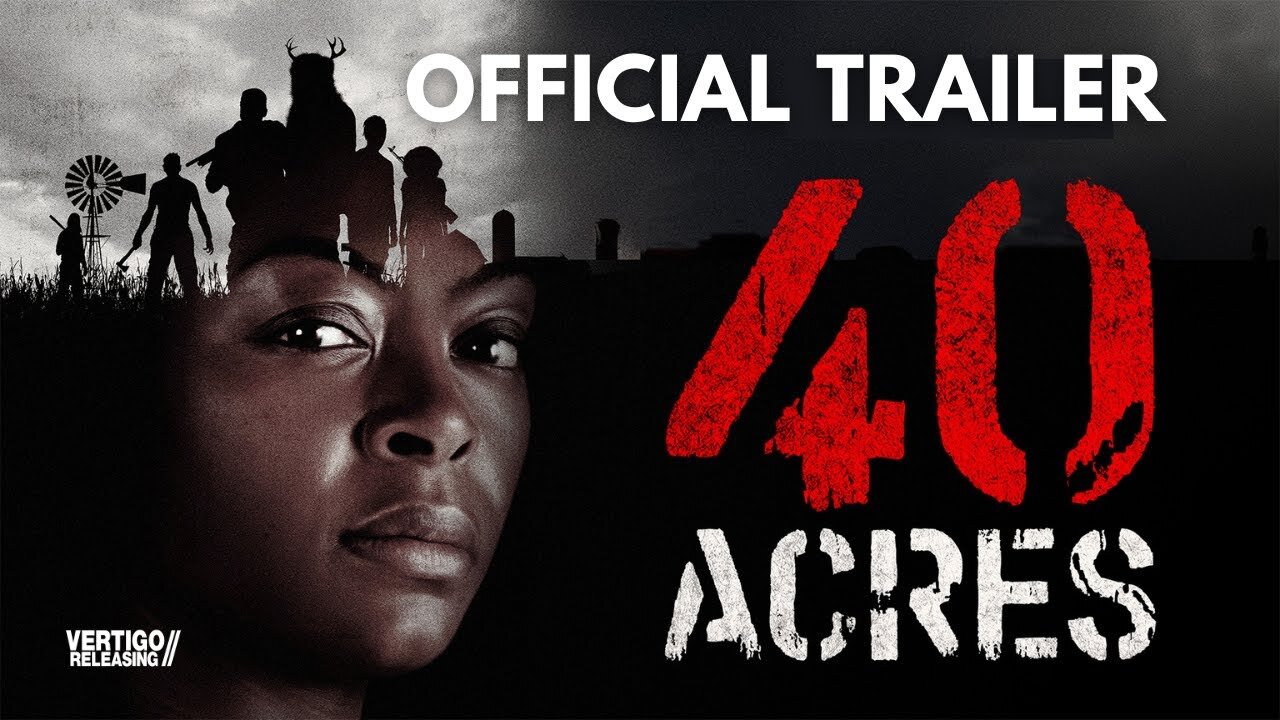 40 ACRES Official Trailer (2025) Redband