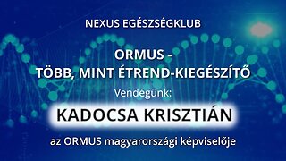 ORMUS - TÖBB, MINT ÉTREND-KIEGÉSZÍTŐ