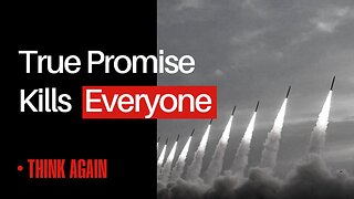When Will True Promise 3 Happen