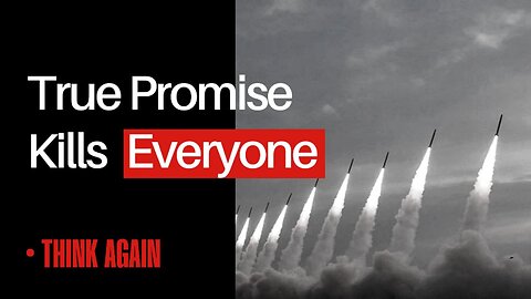 When Will True Promise 3 Happen