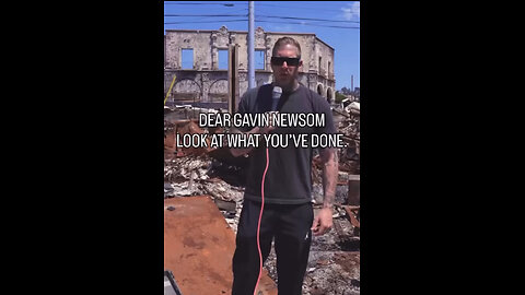 DEAR GAVIN NEWSOM LOOK AT WHAT YOU'VE DONE.