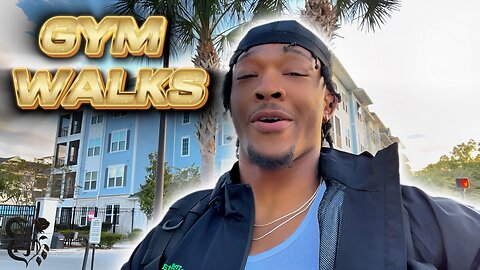 Gym Walks Ep.15