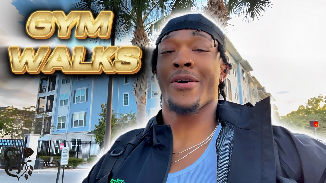 Gym Walks Ep.15