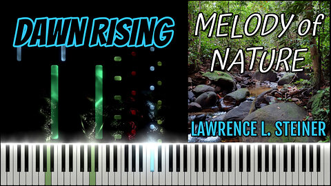 DAWN RISING – Melody of Nature | Piano Tutorial & MIDI Visualization